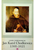 Jan Karol Chodkiewicz 1560 - 1621