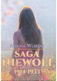 Saga niewoli 1914 -1933 Tom 2