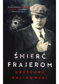 Śmierć frajerom Tom 1