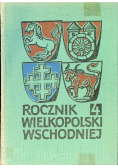 Rocznik wielkopolski wschodniej Tom 4