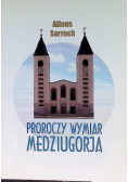 Proroczy wymiar Medziugorja