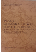 Plany Gdańska, Oliwy, Sopotu i Gdyni