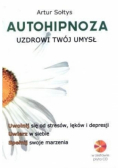 Autohipnoza uzdrowi twój umysł