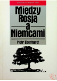 Między Rosją a Niemcami
