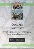 Otwarte horyzonty Symbolika, wzorce i wyzwania życia konsekrowanego
