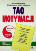 Tao motywacji