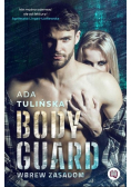 Bodyguard Wbrew zasadom