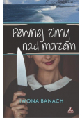 Pewnej zimy nad morzem