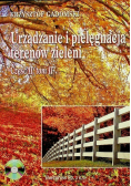 Urządzanie i pielęgnacja terenów zieleni Część II Tom II
