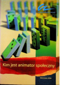 Kim jest animator społeczny