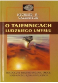 O tajemnicach ludzkiego umysłu