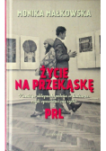 Życie na przekąskę