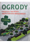 Ogrody Projekty polskich architektów krajobrazu