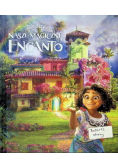 Zabawę czas zacząć Disney Nasze magiczne Encanto
