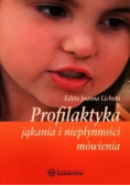 Profilaktyka jąkania i niepłynności mówienia