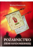 Pożarnictwo ziemi sandomierskiej