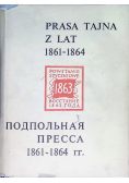 Prasa Tajna z lat 1861-1864