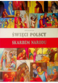 Święci Polscy skarbem narodu