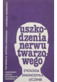 Uszkodzenia nerwu twarzowego