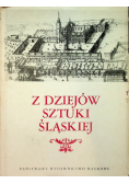 Z dziejów sztuki Śląskiej