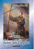 Krocząc śladami męki Chrystusa