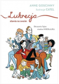 Lukrecja stawia na swoim