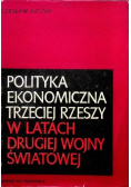 Polityka ekonomiczna Trzeciej Rzeszy w latach drugiej wojny światowej