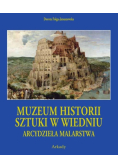 Arcydzieła Malarstwa. Muzueum Historii Sztuki w Wiedniu