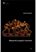 Wojownik scytyjski i sarmacki