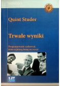 Trwałe wyniki Programowanie zachowań, które wyniosą firmę na szczyt