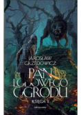 Pan Lodowego Ogrodu Tom 2
