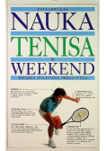 Nauka tenisa w weekend