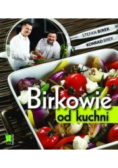 Birkowie od kuchni