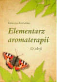 Elementarz aromaterapii