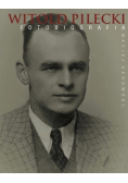 Witold Pilecki Fotobiografia