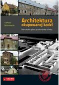 Architektura okupowanej Łodzi