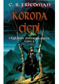 Trylogia zimnego ognia Tom 3 Korona cieni