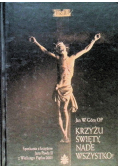 Krzyżu święty, nade wszystko