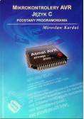 Mikrokontrolery AVR Język C Podstawy Programowania