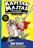 Kapitan Majtas. Dwie Historie Pełne Majtasowej Mocy w Kolorze! Tom 3 i 4