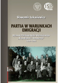 Partia w warunkach Emigracji