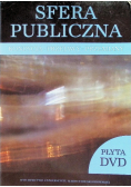 Sfera publiczna Kondycja przejawy przemiany