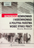 Bezrobocie równowagi i nierównowagi a polityka państwa wobec rynku pracy
