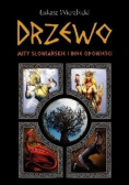 Drzewo Mity słowiańskie i inne opowieści