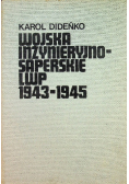 Wojska inżynieryjno saperskie LWP 1943 -1945