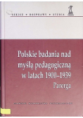 Polskie badania nad myślą pedagogiczną w latach 1900 - 1939