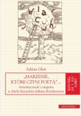 Marzenie, które czyni poetą