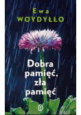 Dobra pamięć zła pamięć