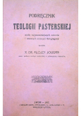 Podręcznik teologii pasterskiej, 1917 r