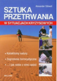 Sztuka przetrwania w sytuacjach kryzysowych